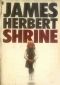 [James Herbert The Shr 01] • Microsoft Word - _James Herbert_ the Shrine V2